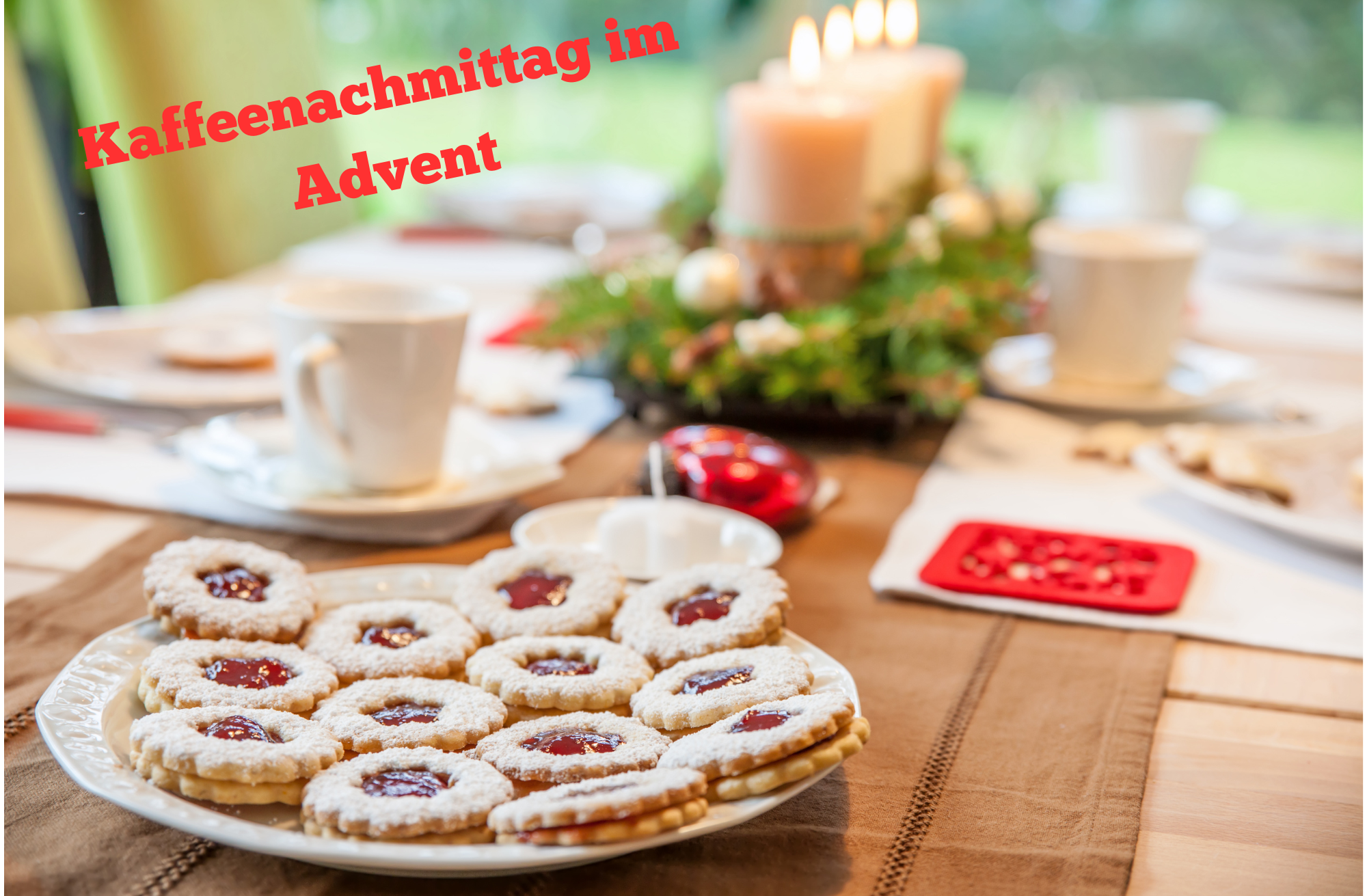 Adventskaffee Kaffeenachmittag im Advent